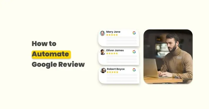 Automate Google Reviews